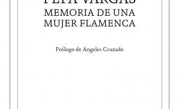 #Novedad Libro “Pepa Vargas, memoria de una mujer flamenca”