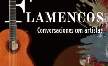 La periodista Teresa Fernández publica su libro “Flamencos: Conversaciones con artistas”