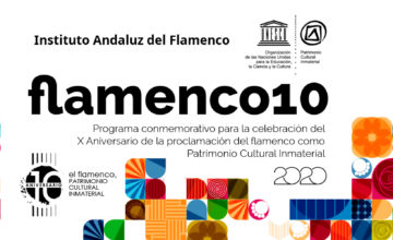 Programación del X Aniversario del Flamenco como Patrimonio Cultural Inmaterial