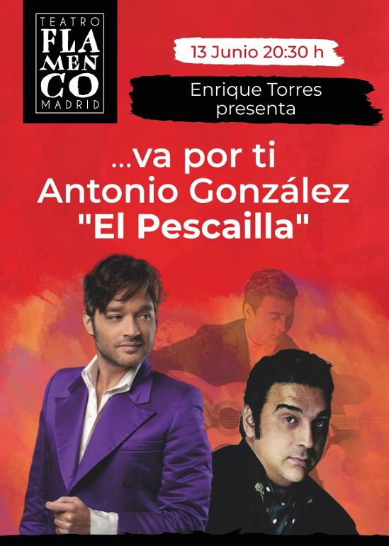 13 de junio, homenaje a Antonio González «El Pescadilla» en el Teatro Flamenco Madrid