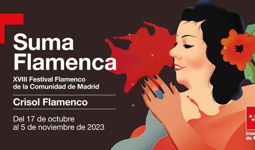 Festival Suma Flamenca de Madrid, del 17 de octubre al 5 de noviembre, con el lema Crisol Flamenco
