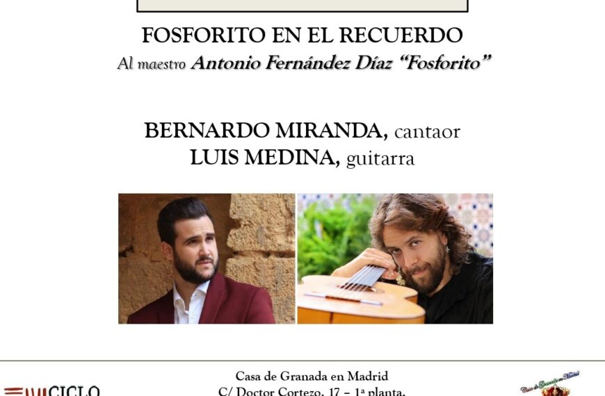 Fosforito en el recuerdo, Bernardo Miranda y Luis Medina en directo en La Casa de Granada