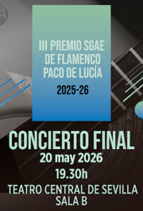 Anuncio III Premio SGAE Paco de Lucía - Concierto final 2026